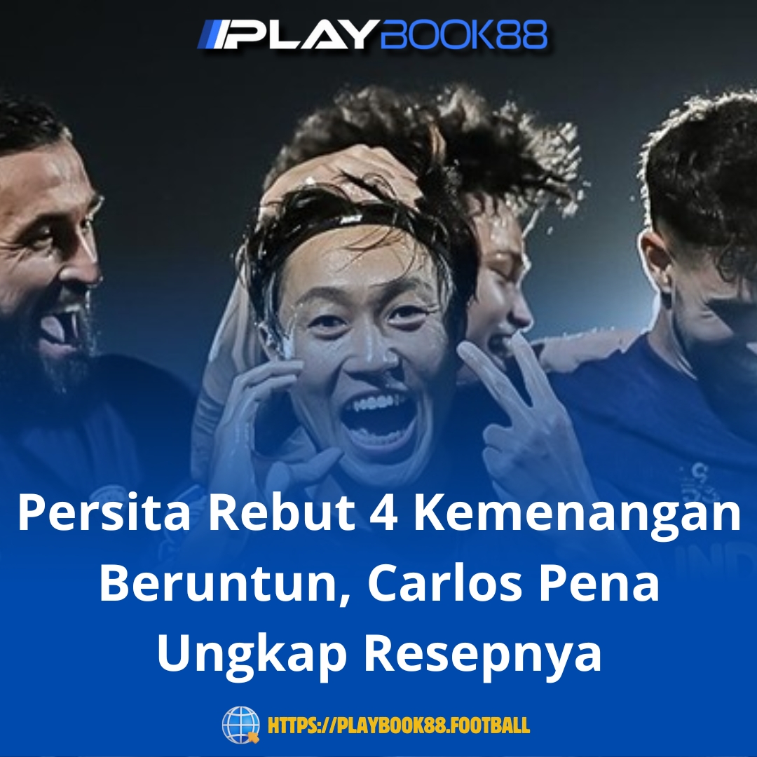 Persita Tangerang Catat Empat Kemenangan Beruntun, Carlos Peña Beberkan Kunci Sukses Tim Ungu